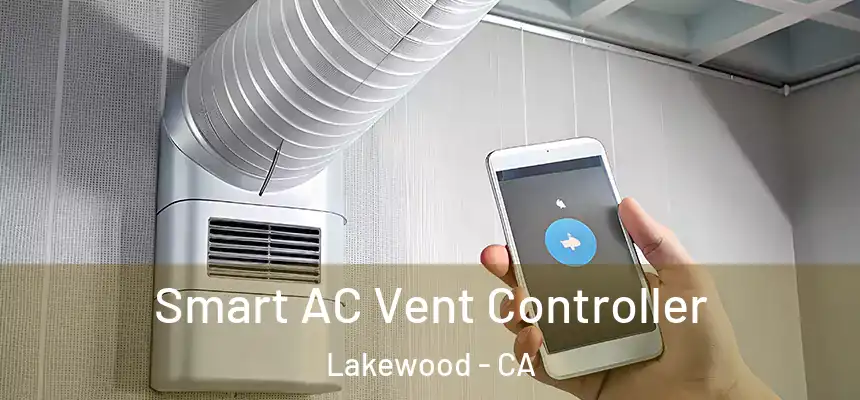 Smart AC Vent Controller Lakewood - CA